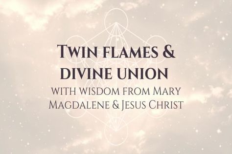 Twin Flames & Divine Union With Mary Magdalene & Jesus Christ Mary Magdalene And Jesus, Romantic Connection, Divine Union, Twin Flame Reunion, Soul Contract, Twin Flame Relationship, Soul Mates, Mary Magdalene, Angel Cards