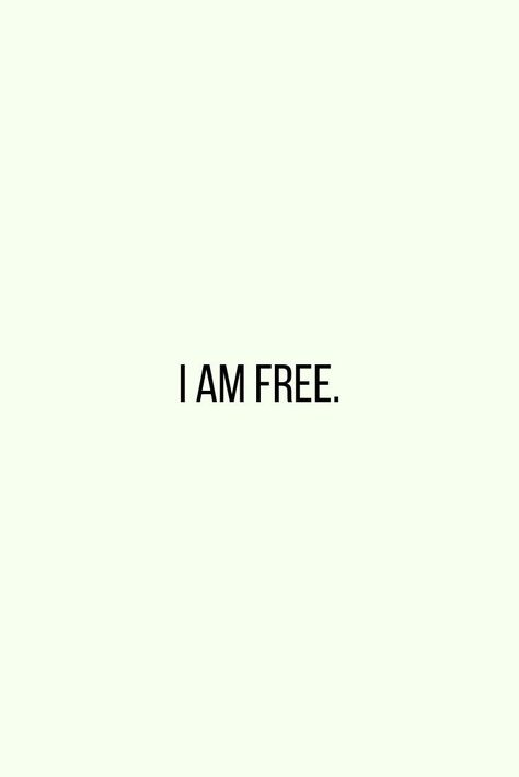 YOU ARE FREE. Doing What You Want Quotes, I Am Free Affirmation, I Am Free Quotes Freedom, Quotes About Freedom Be Free, I Want To Be Free Quotes, Do What You Want Quotes, Be Who You Are Quotes, Freedom Quotes Life Be Free, Manifesting Freedom