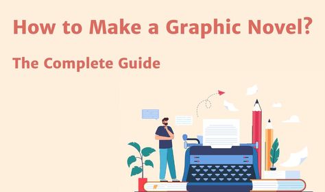 How to Make a Graphic Novel? - The Complete Guide How To Write A Graphic Novel, Making A Graphic Novel, Speak Graphic Novel, Must Read Graphic Novels, Best Graphic Novels For Adults, Superhero Stories, Dark Knight Returns, Employee Training, Frank Miller