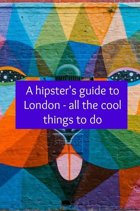 A Hipsters guide to London - all the cool things to do in London #london #hipster #thingstodoinlondon London Hipster, Best Markets In London, London Bucket List, London Free, Travel Guide London, London Places, Things To Do In London, Family Travel Destinations, Style Inspiration Winter