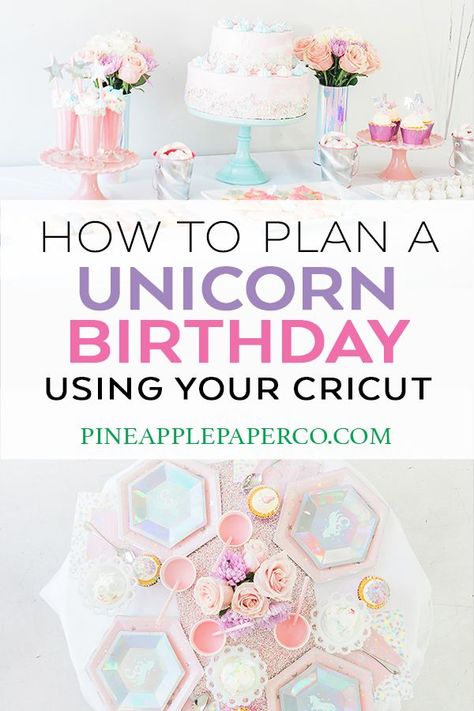 Magical Unicorn Party Ideas by Pineapple Paper Co. #unicornparty #unicornbirthday #marthastewartunicorn #madewithmichaels #cricutmade #cricutunicorn Diy Unicorn Party Decorations, Diy Unicorn Decorations, Unicorn Cricut, Unicorn Party Ideas, Diy Unicorn Party, Unicorn Birthday Party Ideas, American Girl Birthday Party, Unicorn Desserts, Diy Unicorn