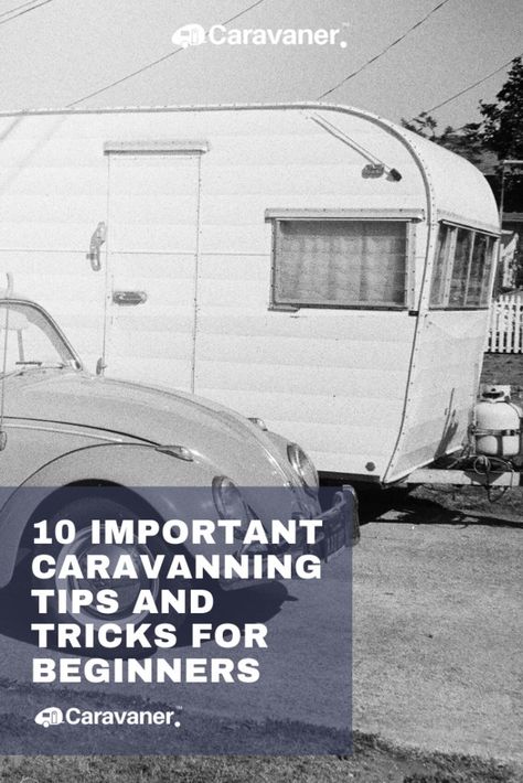 10 Important Caravanning tips and tricks for beginners Caravan Tips And Tricks, Caravan Accessories, Caravan Ideas, Car For Teens, Caravan Makeover, Caravan Holiday, Caravan Site, Vintage Caravan, Car Essentials