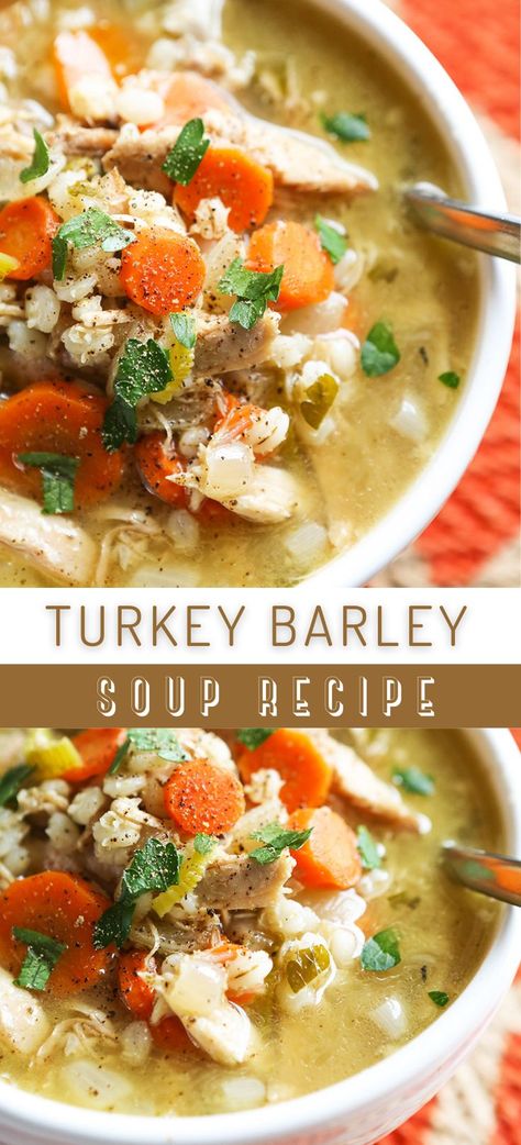 Collage of bowlful of crock pot turkey barley soup at top and bottom. Turkey Stew Recipes Slow Cooker, Turkey Barley Soup Instant Pot, Turkey Soup From Carcass Recipes Crock Pot, Turkey Barley Soup Recipe, Turkey Stock Soup Recipes, Turkey Barley Soup, Turkey Soup From Carcass, Homemade Turkey Soup, Crock Pot Turkey