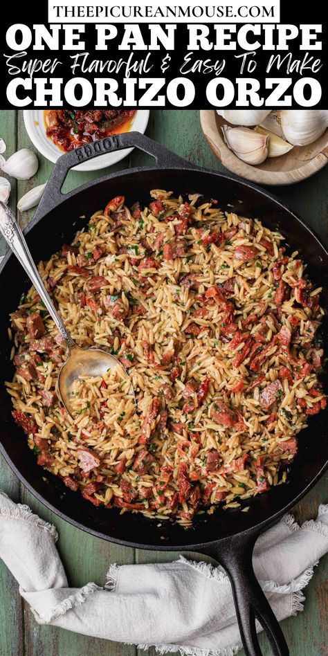 Orzo pasta with sun-dried tomatoes and chorizo sausage. Orzo Recipes Chicken, Chorizo Orzo, Pasta Spicy, Chicken Chorizo, Chorizo Recipes, Easy Main Dishes, Orzo Recipes, Orzo Pasta, Fun Recipes