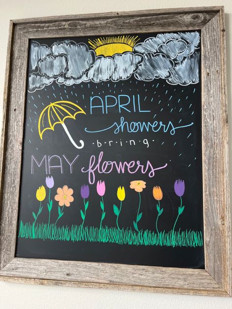 April Showers Bring May Flowers Chalkboard Chalk Art, April Showers Chalkboard Art, Spring Whiteboard Ideas Classroom, May Blackboard Ideas, April Chalkboard Ideas, Spring Whiteboard Ideas, May Chalkboard Art, April Chalkboard Art, Classroom Window Decorations