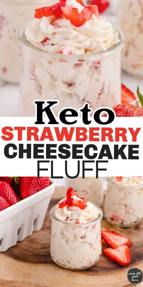 Keto cheesecake fluff or mousse with strawberries. You'll love this easy low carb and no sugar dessert when you're looking for keto cheesecake recipes. Strawberry Cheesecake Fluff Recipe, Strawberry Cheesecake Fluff, Keto Cheesecake Fluff, Keto Strawberry Cheesecake, Cheesecake Fluff, Low Carb Keto Desserts, Sugar Free Cheesecake, Fluff Recipe, Wholesome Yum