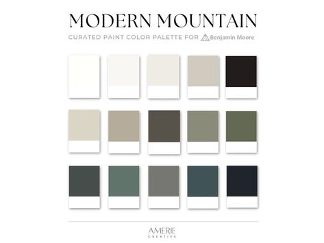 Modern Mountain Color Palette Benjamin Moore house paint palette colour scheme earthy neutral greige green greige forest cabin 2024 | AMERIE Anthracite Grey Colour Palette, Dark Green Paint Color Palette, Mountain House Colors, Mountain Color Palette, House Paint Color Palette, Color Palette Benjamin Moore, Taupe Color Schemes, House Paint Palette, Modern Mountain House