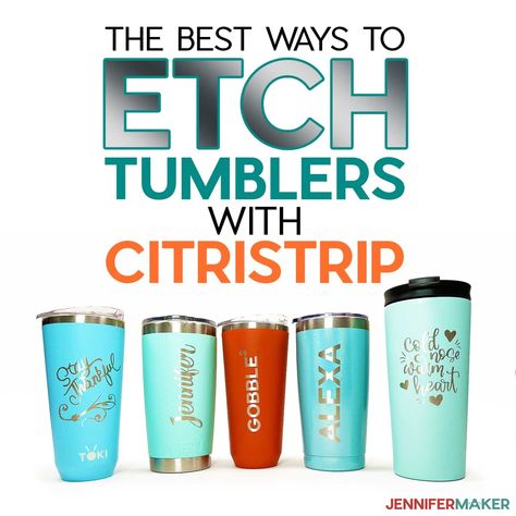 Etch Tumblers with Citristrip Easily and Safely - Two Ways to Success! - Jennifer Maker Etched Tumbler Ideas, Etching Tumblers, Stainless Steel Tumbler Ideas, Tumbler Room, Diy Pantry Labels, Etched Tumblers, Cricut Videos, Transfer Techniques, Cricut Mugs