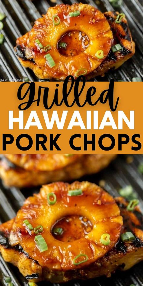 Turkey Grilled, Hawaiian Pork Chops, Pineapple Pork Chops, Hawaiian Pork, Grilling Recipes Pork, Pork Chop Recipes Grilled, Boneless Pork Chop Recipes, Grilled Recipes, Marinated Pork Chops