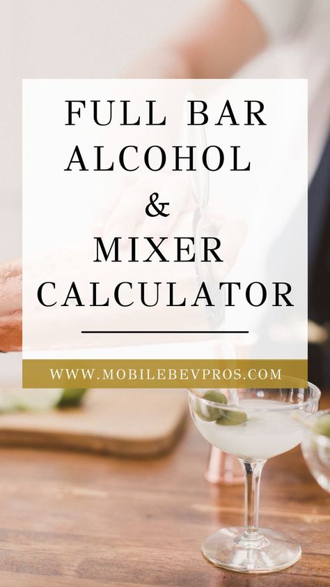 Bartending Business, Wedding Alcohol Calculator, Alcohol Calculator, Alcohol Mixers, Bartender Recipes, Bartending Tips, Bar Alcohol, Christmas Drinks Alcohol Recipes, Mobile Cocktail Bar