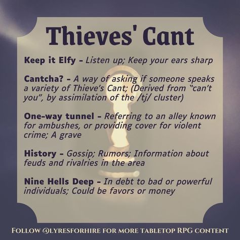 A Dictionary-style post detailing a selection of phrases to be used by Thief characters in RPGs Thieves Tools Dnd, Dnd Thieves Cant, Rogue Quotes Dnd, Dnd Honor Among Thieves, Dnd Rogue Aesthetic, Thieves Cant, Dnd Languages, Rogue Dnd, Dnd Stories