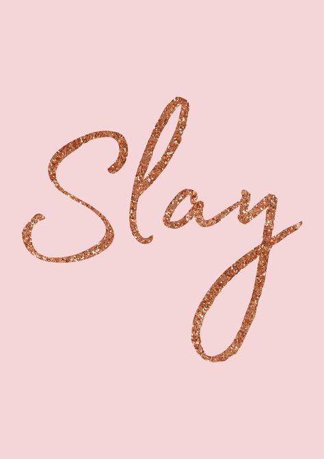 Slay in Rose Gold and Pink Art Print by Lori Hinner - X-Small Rose Gold Motivational Quotes, Pink Gold Asthetics, Rose Gold Esthetics, Rose Gold Aesthetic Wallpaper Quotes, Rose Gold Macbook Aesthetic, Rose Gold Widgets, Esthetician Building, Rose Gold Asthetics, Macbook Aesthetic Stickers