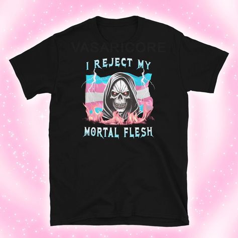 TRANS PRIDE SHIRT, Ftm, Mtf Tee, Pride Shirt, Trans Flag, I Reject My Mortal Flesh, Heavy Metal Inspired, Aggressive Pride Merch, Trans Pin - Etsy Trans Pin, Pride Quotes, Trans Flag, Trans Pride, Pride Merch, Pride Tshirts, Pride Shirts, Shoulder Taping, Heavy Metal