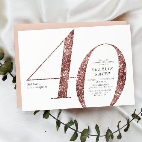 $2.04 | Modern minimalist rose gold glitter 40th birthday #elegant, typography, simple, minimalist birthday invitation, adult birthday invitations, modern, 40th birthday invitations, milestone birthday invitations, surprise 40th birthday invitations, rose gold Milestone Birthday Invitations, 98th Birthday, Minimalist Rose, Glitter Number, 40th Birthday Party Invites, Surprise Birthday Invitations, Number 40, 70th Birthday Invitations, Rose Gold Invitations