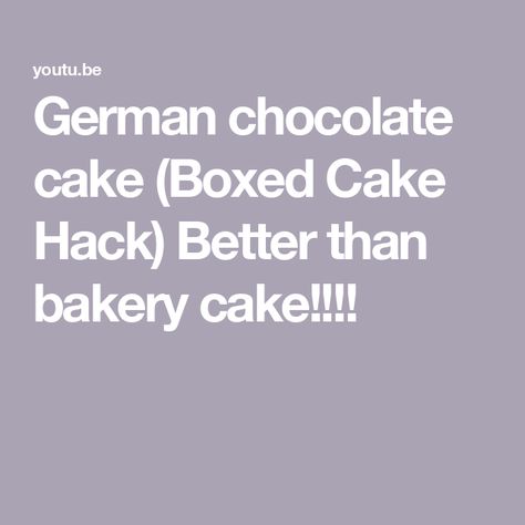 German chocolate cake (Boxed Cake Hack) Better than bakery cake!!!! German Chocolate Cake From Box Cake, Chicolate Cake, German Chocolate Cake Icing, Chocolate Box Cake, German Chocolate Cake Recipe, Box Cake Recipes, Cafeteria Food, Cake Hacks, Boxed Cake