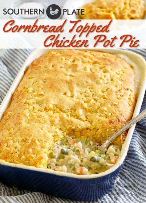 Cornbread Chicken Pot Pie Made From Scratch - Southern Plate Cornbread Chicken Pot Pie, Cornbread Chicken, Cornbread Topping, Chicken Cornbread, Pot Pie Casserole, Chicken Pot Pie Casserole, Southern Plate, Homemade Cornbread, Pot Pies Recipes