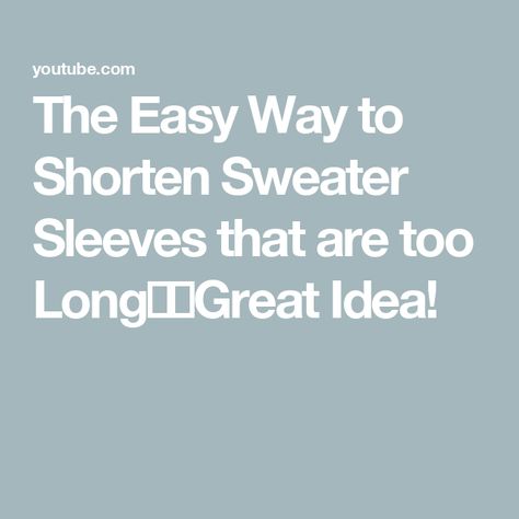 The Easy Way to Shorten Sweater Sleeves that are too Long👍🔥Great Idea! Sleeves Too Long Hack, Shorten Sweater Sleeves, Shorten Sleeves, Paracord Projects, Shortening, Emergency Preparedness, Too Long, Household Hacks, Sweater Sleeves