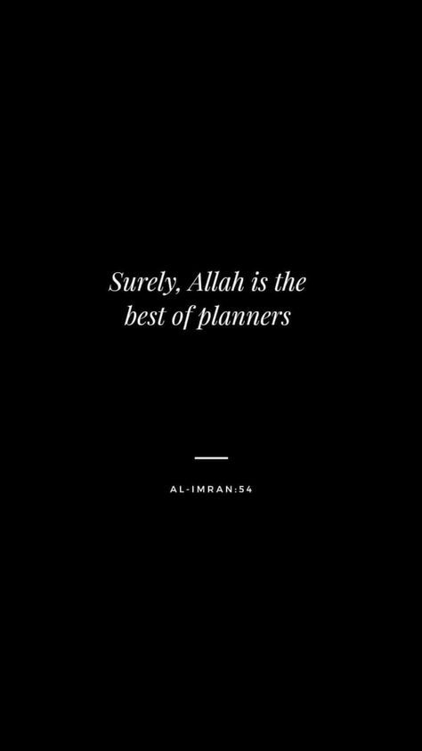 'Allah' The Best of Planners. And Allah Is The Best Of Planners, Allah Is The Best Of Planners, Planner Quotes, Wallpaper Quote, Islamic Things, Best Planner, Title Ideas, Self Improvement Quotes, Object Photography