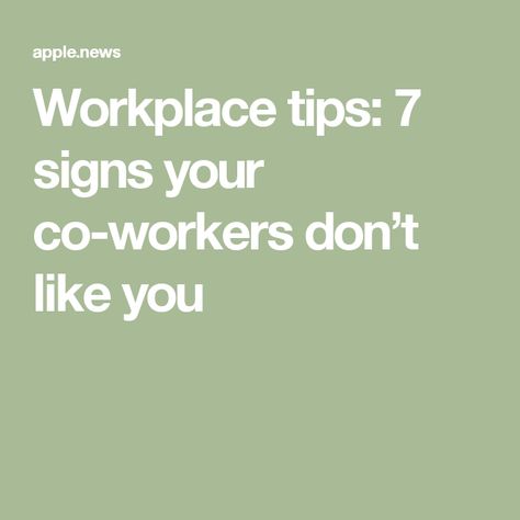 Workplace tips: 7 signs your co-workers don’t like you Workplace Tips, Coworker Quotes, Co Workers, Usa Today, When Someone, How To Know, Dumb And Dumber, To Tell, Leadership