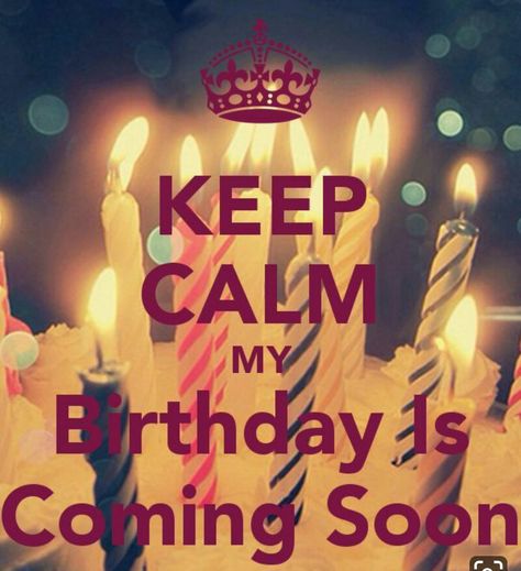 I have 8 more days until my birthday🎉🎉 My Birthday Is Coming Soon, Keep Calm My Birthday, Birthday Is Coming Soon, Birthday Coming Soon, Keep Calm Birthday, My Birthday Is Coming, 15th Birthday Party Ideas, Happy Birthday To Me Quotes, Its My Birthday Month