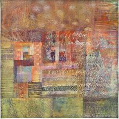 Chronicles No. 4 Deidre Adams, Textiles Sketchbook, Mixed Media Textiles, Fiber Art Quilts, Creative Textiles, Modern Art Paintings Abstract, Collage Art Mixed Media, Contemporary Quilts, Art Movement