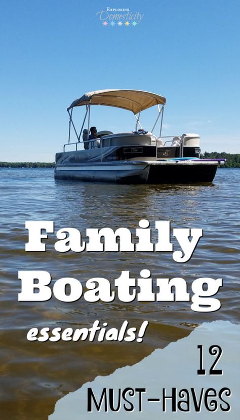 Family Boating Essentials: 12 must-haves ⋆ Exploring Domesticity Lake Hacks For Kids, Lake Day Must Haves, Boat Packing Ideas, What To Bring On A Boat Day Trip, Boat Hacks With Kids, Pontoon Boat Birthday Party Decorations, Boat Essentials Summer, Boat Tips And Tricks, Boat Packing List