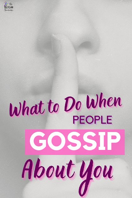 When Friends Gossip About You, What To Do When People Dont Like You, Check On People Who Check On You, What To Do When People Gossip About You, Why Do People Gossip, What To Do When People Talk About You, When People Gossip About You, People Gossiping About You, What Is Gossip