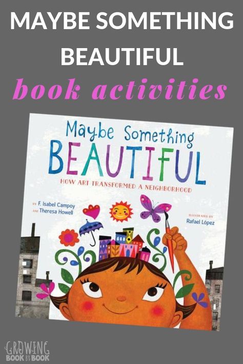 Try these Maybe Something Beautiful activities include free printables and creative ideas. #readfortherecord #maybesomethingbeautiful #booksforkids #bookactivities #printables via @growingbbb Maybe Something Beautiful Activities, Children's Book Activities, Diversity Books, Artist Garden, Book Event, Rhyming Activities, Diverse Books, For The Record, Library Lessons