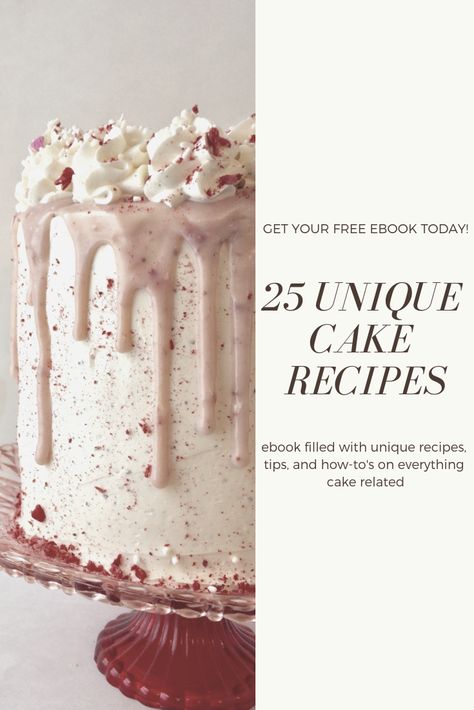 get an ebook for free just by signing up! filled with 25 unique cake recipes, tips and how-to's Unique Cake Recipes, Angel Food Cake Recipes, Fruit Cake Recipes, Carrot Cake Recipes, Cake Recipes For Kids, Basic Cake, Wedding Cake Recipe, Cake Recipes From Scratch, Cake Fillings