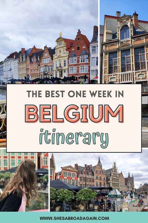 4 photos of belgium historic houses with text the best one week in belgium itinerary Belgium Itinerary, Brussels Belgium Travel, Netherlands Trip, Backpack Europe, Amsterdam Itinerary, Belgian Food, Visit Belgium, Wanderlust Photography, Belgium Travel