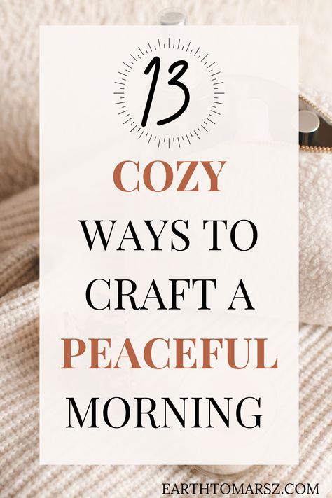 Embrace the tranquility of winter mornings by discovering 13 delightful ways to start your day with calm and comfort. From journaling in your PJs to indulging in a few minutes of meditation, create a morning ritual that sets a serene tone for the rest of your day. Let these ideas inspire you to transform chilly mornings into cozy, cherished moments that bring warmth and peace to your daily routine. Peaceful Morning Routine, Cozy Morning Routine, Winter Morning Routine, Cozy Christmas Morning, Winter Routine, Ways To Start Your Day, Peaceful Evening, Peaceful Morning, Cozy Mornings