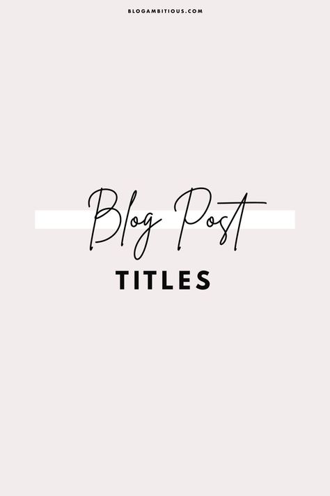 write blog post titles Salary Raise, Pillar Content, The Shocker, How To Blog, Tired Of Work, Blog Post Titles, Blog Titles, The Reader, Writing Blog Posts