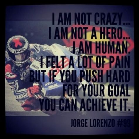 Motogp Quotes, Bikers Quotes, Champion Quotes, Riding Quotes, Biker Quotes, Motorcycle Quotes, Moto Gp, Bike Life, Motogp