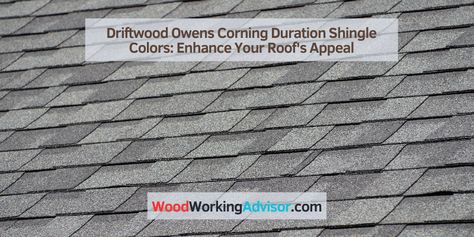 The Owens Corning Duration shingle colors offered by Driftwood are a popular choice for homeowners. With a wide range of colors to choose from, such as Desert Tan, Estate Gray, and Onyx Black, you can find the perfect shingle color to complement your home's aesthetic. Whether you prefer a classic, neutral tone or a bold, eye-catching color, the Owens Corning Duration shingles in Driftwood have something to offer. Driftwood Shingles, Home Exterior Colors Schemes, Shingle Colors, Wood Shingles, Roof Colors, Exterior Color Schemes, Environmental Factors, Woodworking Skills, Roof Shingles