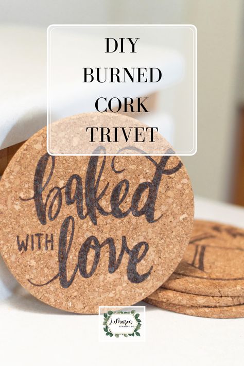 Cork Burning Ideas, Cricut Cork Projects, Wood Burning On Cork, Diy Coasters Cork, Wood Burning Ideas Gifts, Wood Burnt Coasters Easy Diy, Diy Wooden Coasters With Cricut, Cork Trivet Ideas, Cork Trivets