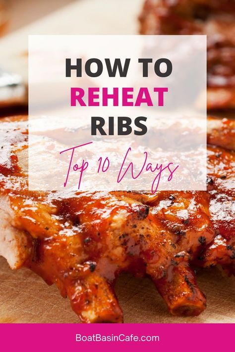 How To Reheat Ribs: Top 10 Ways You Didn’t Know! Leftover Ribs, Bbq Ribs In Oven, Grilled Spare Ribs, Dry Ribs, Chinese Spare Ribs, Country Pork Ribs, Country Ribs, Ribs In Oven, Country Style Ribs