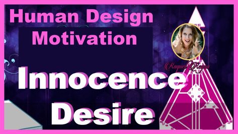 Human Design Motivation-Innocence vs Desire What is your Human Design Motivation?  This is the PHS Primary Health System- Innocence vs Desire  How does your Motivation operate in your life?  Can this really make a difference in your well-being and your business?  This week we are discussing the Human Design Motivation, as well as how to COMPLETELY STEP INTO abundance while we are in an economic malfunction.  Your wealth is not tied to what is happening on the outer, it is an inside job. Channel 35/36 Human Design, Channel 57/34 Human Design, Human Design Channel 20/57, My Human Design Manifesting Generator, Design Motivation, Human Design Manifesting Generator 5/1, Inside Job, Health System, Human Design