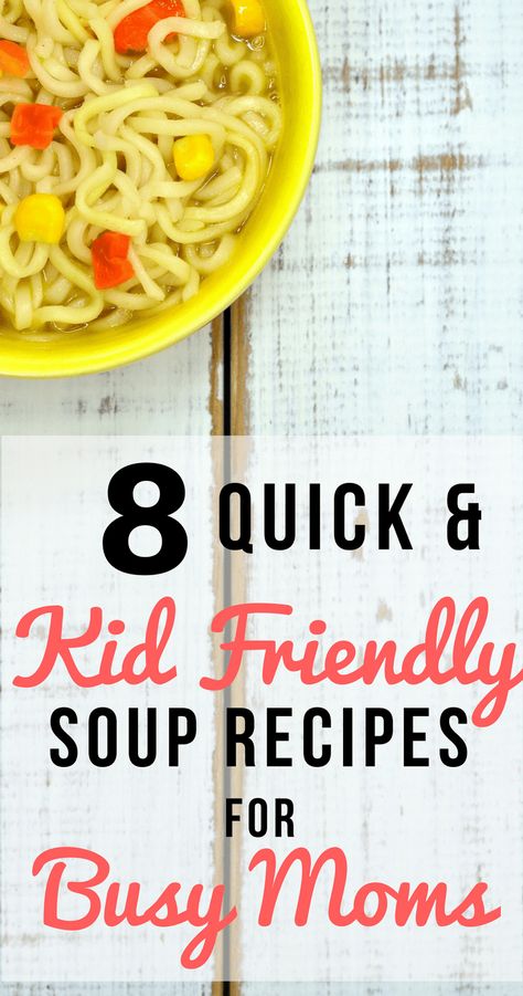 Kid Friendly Soup Recipes, Quick And Easy Soup Recipes, Kid Friendly Soup, Soup Night, Easy Healthy Soup, Soups For Kids, Quick Soup, Quick And Easy Soup, Easy Soup