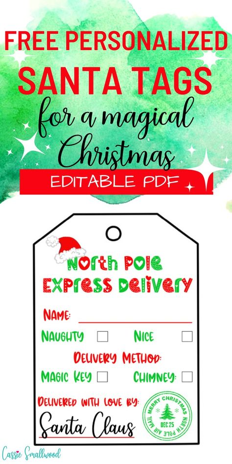 Free personalized Santa tags editable pdf. North Pole Express Delivery name tag. Naughty or nice? Delivered by magic key or chimney? Delivered with love by Santa Claus. North pole mail stamp. From Santa Gift Tags Diy, How To Wrap Gifts From Santa, Santa Labels Printable, Printable Santa Tags Free, Santa Gift Tags Printable Free Editable, Free Tags Printable Editable, From Santa Gift Tags Printable Free, Santa Tags Printable Free, Santa Wrapping Ideas For Kids