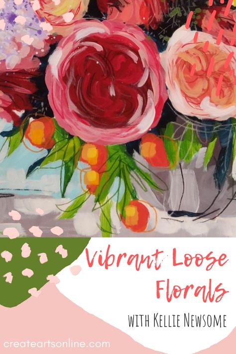 Tips and tricks for painting loose florals on create arts online with kellie newsome. Loose Acrylic Florals, Loose Painting Acrylic, Abstract Floral Painting Tutorial, Loose Acrylic Painting, Loose Florals, Vibrant Florals, Abstract Floral Paintings, Floral Artwork, Painting Class