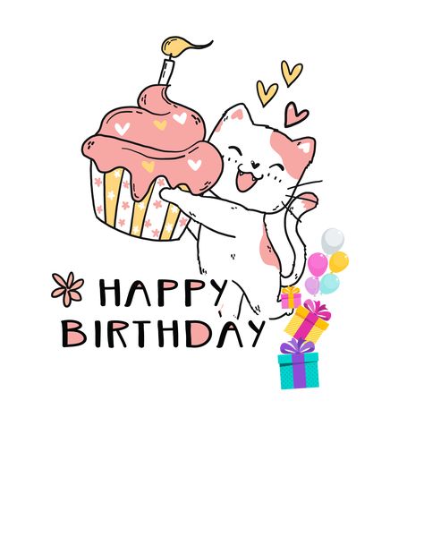 Happy Birthday Cat with cupcake birthday gift for cat lover. Happy Birthday Card Illustration, Happy Birthday Cat Drawing, Cat Birthday Illustration, Cute Cat Birthday Cards, Happy Birthday Wishes With Cats, Happy Birthday Design Art, Happy Birthday Cute Images, Happy Birthday Cats Cute, Happy Birthday Wishes Cartoon