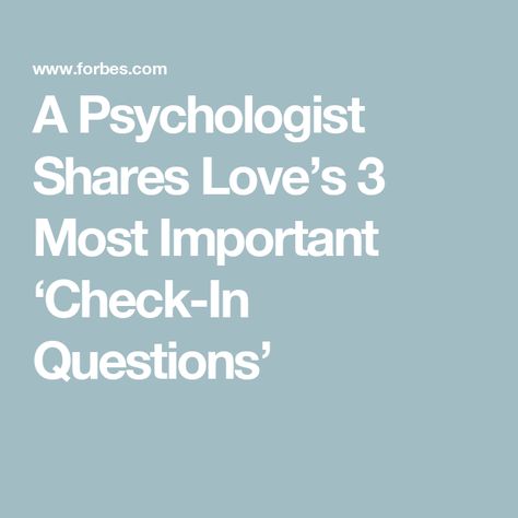 A Psychologist Shares Love’s 3 Most Important ‘Check-In Questions’ Relationship Check In Questions, Check In Questions, Love S, Professional Goals, How To Improve Relationship, Improve Mental Health, Beneath The Surface, Can You Be, Bitcoin Price