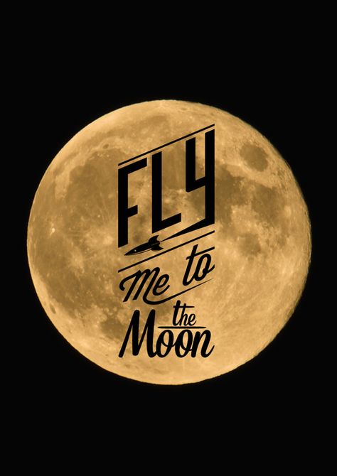 fly me to the moon by Frank Sinatra* first dance? I am a moon freak and I love my La Luna! Sinatra Party, Rat Pack Party, Moon Madness, Brave Wings, Fly Me To The Moon, Rat Pack, Come Fly With Me, Moon Poster, Good Night Moon