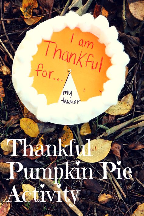 Thanksgiving Craft Grade 1, Thankful Pie Craft, Thankful Craft For Preschool, Thankful Art Preschool, I Am Thankful Crafts Preschool, Pie Crafts For Preschool, Thankful Pumpkin, Pumpkin Pie Craft For Preschool, Thankful Preschool Activities