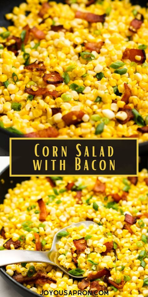 Corn Salad with Bacon - Con kernels pan fried in a skillet combined with bacon and green onions. An easy and yummy vegetable side dish for dinner or even the holidays. Use fresh corn, frozen corn or even canned corn. Charred Corn With Bacon And Red Onion, Corn Salad With Bacon, Bacon Corn Salad, Fresh Corn And Bacon Side Dish, Corn Bacon Side Dish, Corn And Bacon Salad, Side Dishes With Bacon, Recipes Using Canned Vegetables, Frozen Corn Salad