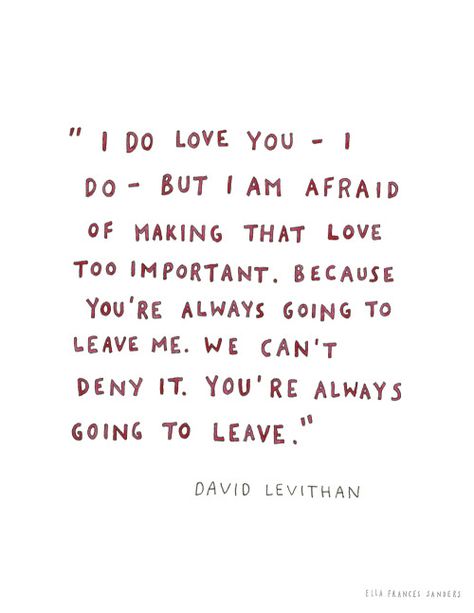 I do love you... Everyday David Levithan, David Levithan Quotes, Everyday By David Levithan, Ella Mai, David Levithan, Quotes Lockscreen, Speak Easy, Novel Quotes, I Do Love You