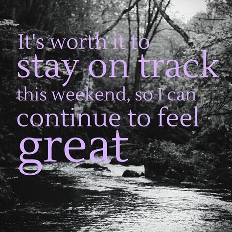 Friday Weekend Warm-up: To help stay in control, consider making a weekend-specific Response Card, such as, “It’s worth it to me to stay on track this weekend so that I can continue to feel great about myself and my eating and keep my positive momentum going.” Read it every day, and probably extra times on the weekends. Weekend Eating Quotes, Healthy Weekend Quotes, Weekend Workout Quotes, Beck Diet Solution, Diet Inspiration Quotes, 2024 Challenge, 2023 Motivation, Weekend Motivation, Health Memes