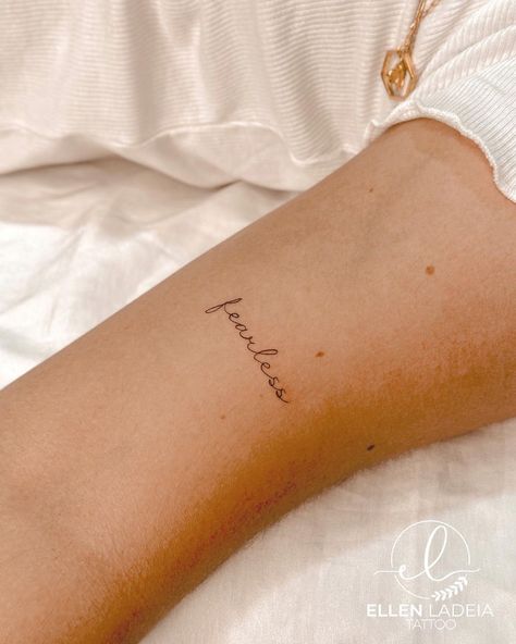 Fearless Fine Line Tattoo, Fearless Script Tattoo, Fearlessness Tattoo, Head First Fearless Tattoo, Fearless Tattoo Ideas, Fearless Tattoos, Small Tattoo Quotes, Fine Line Script Tattoo, Fine Line Tattoo Words