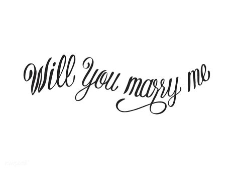 Will you marry me typography design | free image by rawpixel.com Will You Marry Me, Marry Me Ideas, Cafe Banner, Would You Marry Me, Bond Quotes, Marriage Advice Quotes, Trend Quote, Best Marriage Advice, Wife Quotes