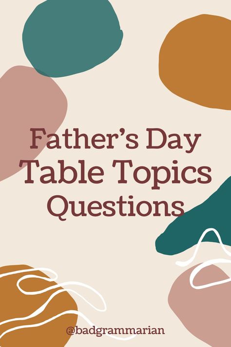 Father's Day Table Topics Questions. Great for a family get together or a Toastmasters meeting. Table Topics Questions, Father's Day Games, Table Topics, Group Meeting, Conversation Questions, 21 Questions, Instagram Challenge, Funny Questions, Family Get Together